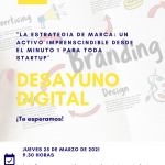 Desayuno digital CEEI "La estrategia de marca: un activo imprescindible desde el minuto 1 para toda startup"