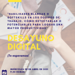 Desayuno digital CEEI "Habilidades blandas o softskills en los equipos de trabajo. Cómo detectarlas o potenciarlas para lograr una mayor productividad"