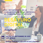 Desayuno digital CEEI "La importancia de la comunicación en la empresa: sí, también para startups"