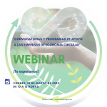 Webinar "Convocatorias y programas de apoyo a las empresas de economía circular"