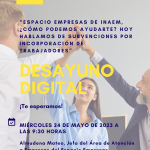 Desayuno digital CEEI “Espacio Empresas de INAEM, ¿cómo podemos ayudarte? Hoy hablamos de subvenciones por incorporación de trabajadores”
