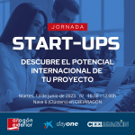 Jornada "STARTUPS. Descubre el potencial internacional de tu proyecto"