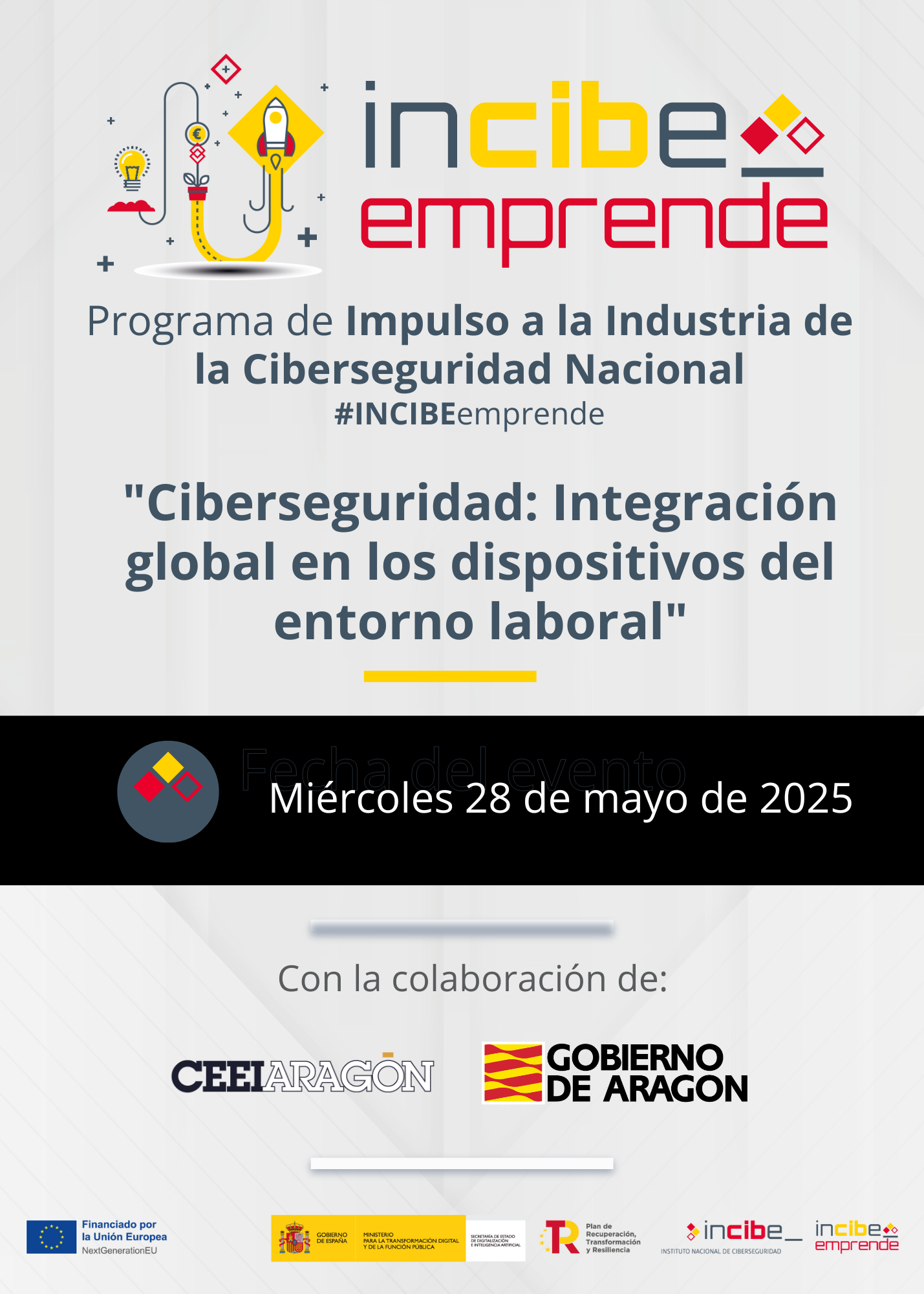 Charla INCIBE Emprende CEEIARAGON "Ciberseguridad: Integración global en los dispositivos del entorno laboral"