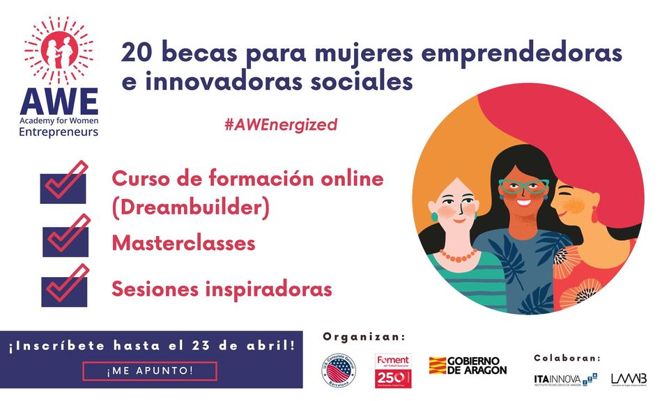 AWE 2021 ofrece 20 becas en Aragón a mujeres emprendedoras e innovadoras sociales