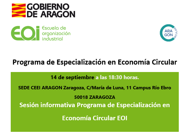 Sesión informativa Programa de Especialización en Economía Circular en CEEIARAGON (sede Zaragoza)