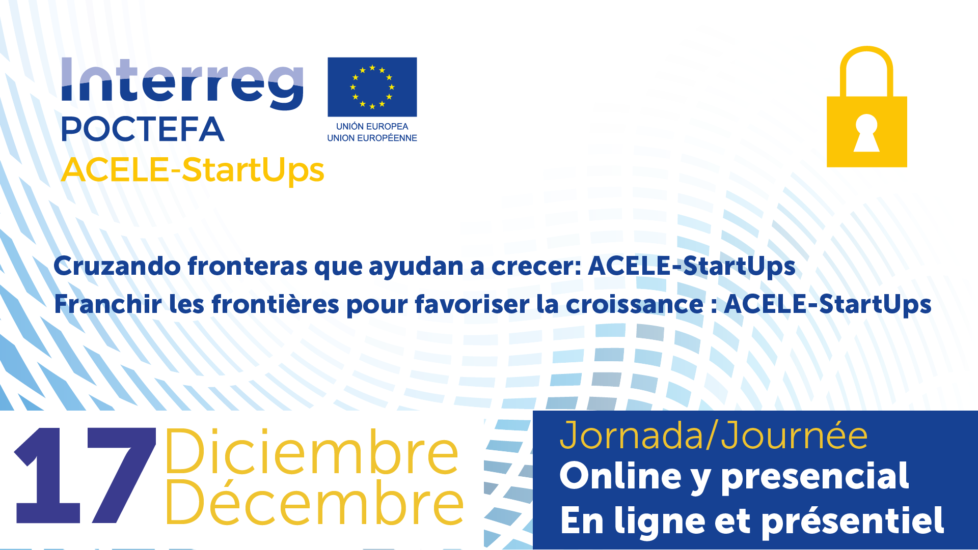Jornada online y presencial en Zaragoza «Cruzando fronteras que ayudan a crecer: ACELE-StartUps»