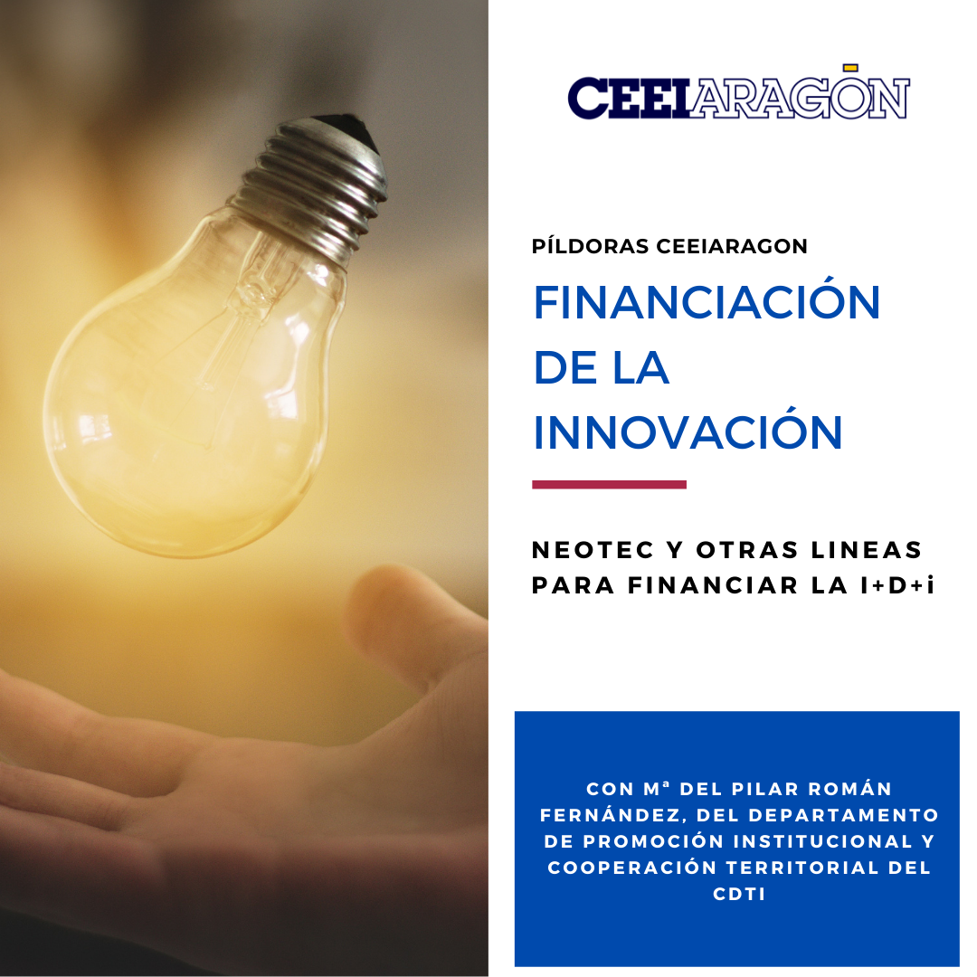 Más de 80 empresas se dan cita en la píldora financiera organizada por CEEIARAGON sobre las líneas de CDTI para financiar la I+D+i