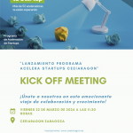 Lanzamiento Programa Acelera Startups CEEIARAGON "Kick off Meeting" AFORO COMPLETO