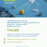 Acelera Startups Program Workshop "Agile entrepreneurship methodology: phases, business models, validation and monetization"
